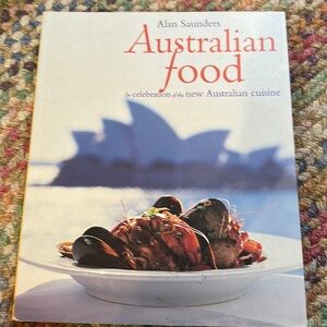 Australian Food: In Celebration of‎ the New Australian Cuisine cookbook